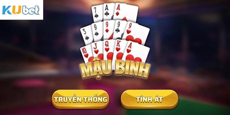 Tổng thể về mậu binh online tại Kubet